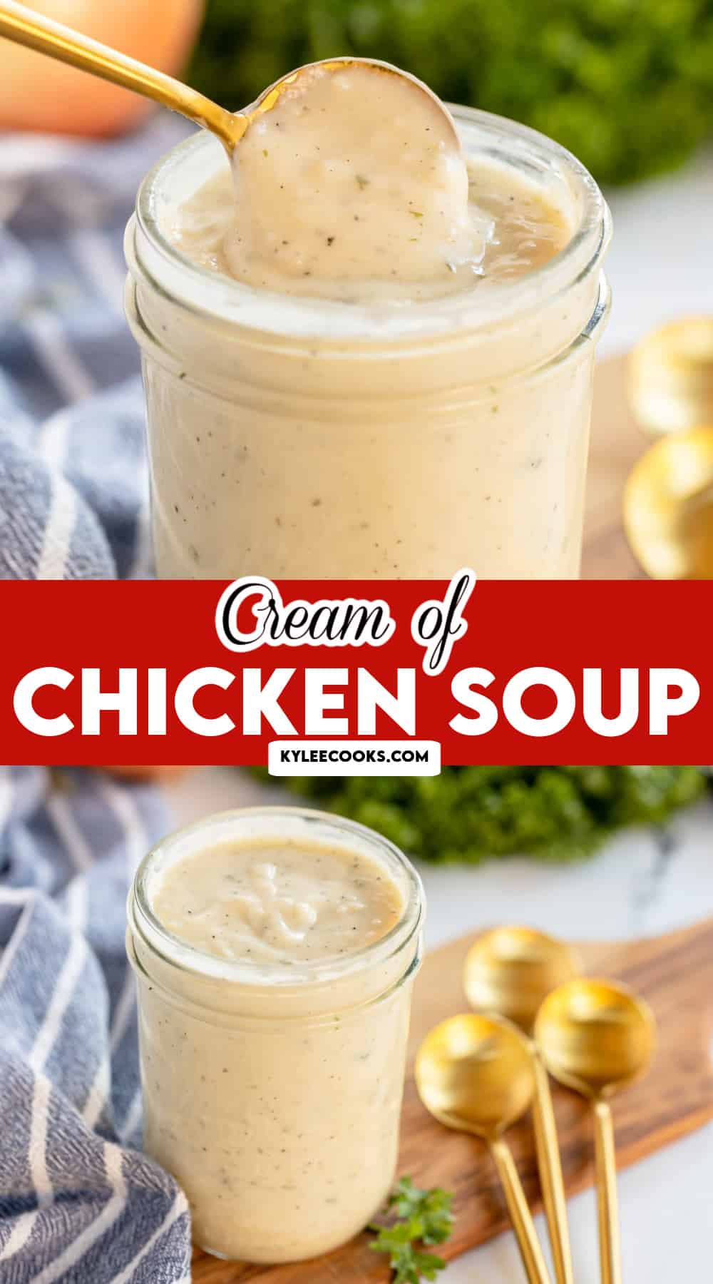 collage of homemade cream of chicken soup with text overlay that says cream of chicken soup.