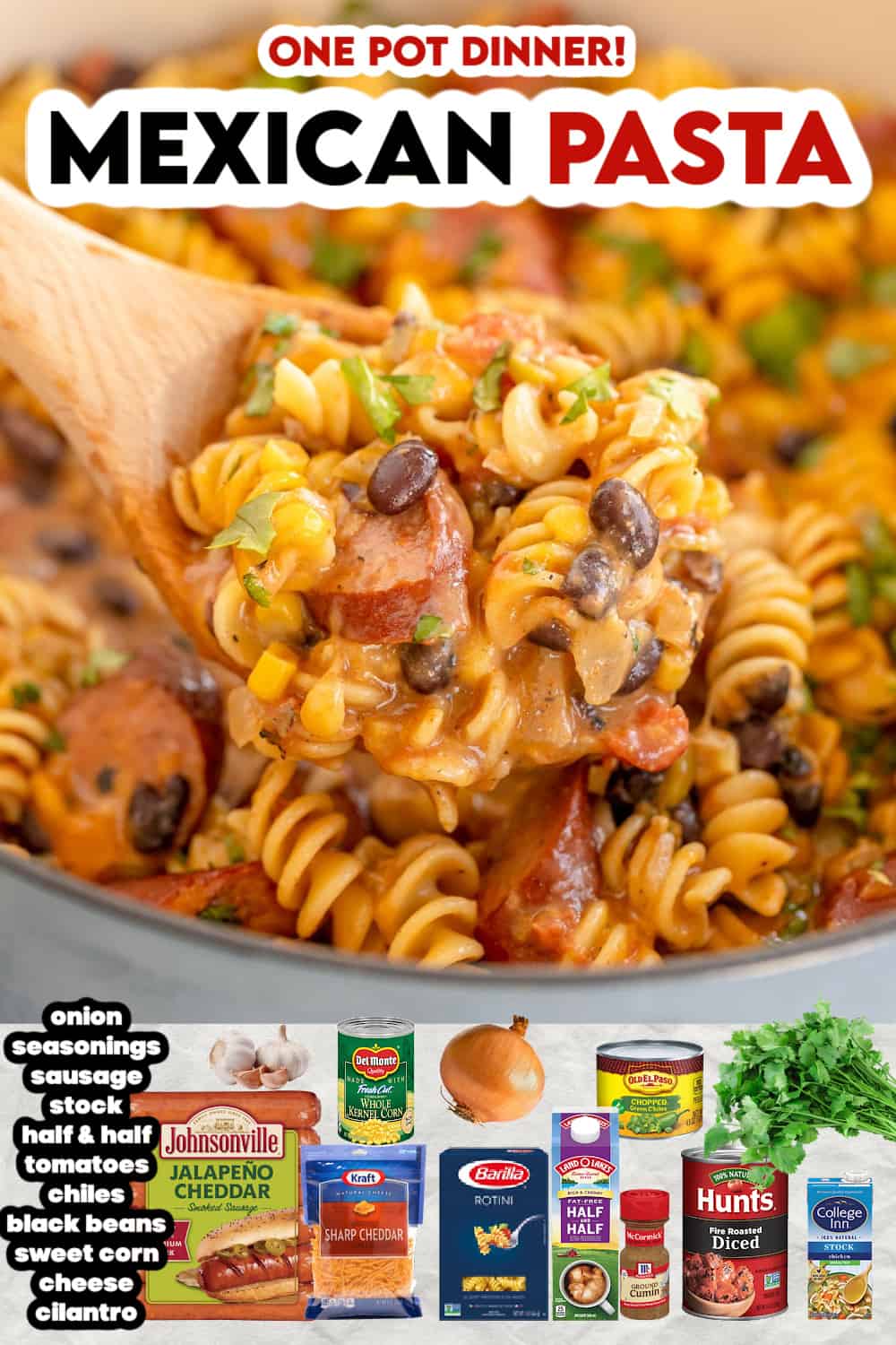 Mexican pasta in a dutch oven with a wooden spoon. with recipe name and ingredients overlaid in text.