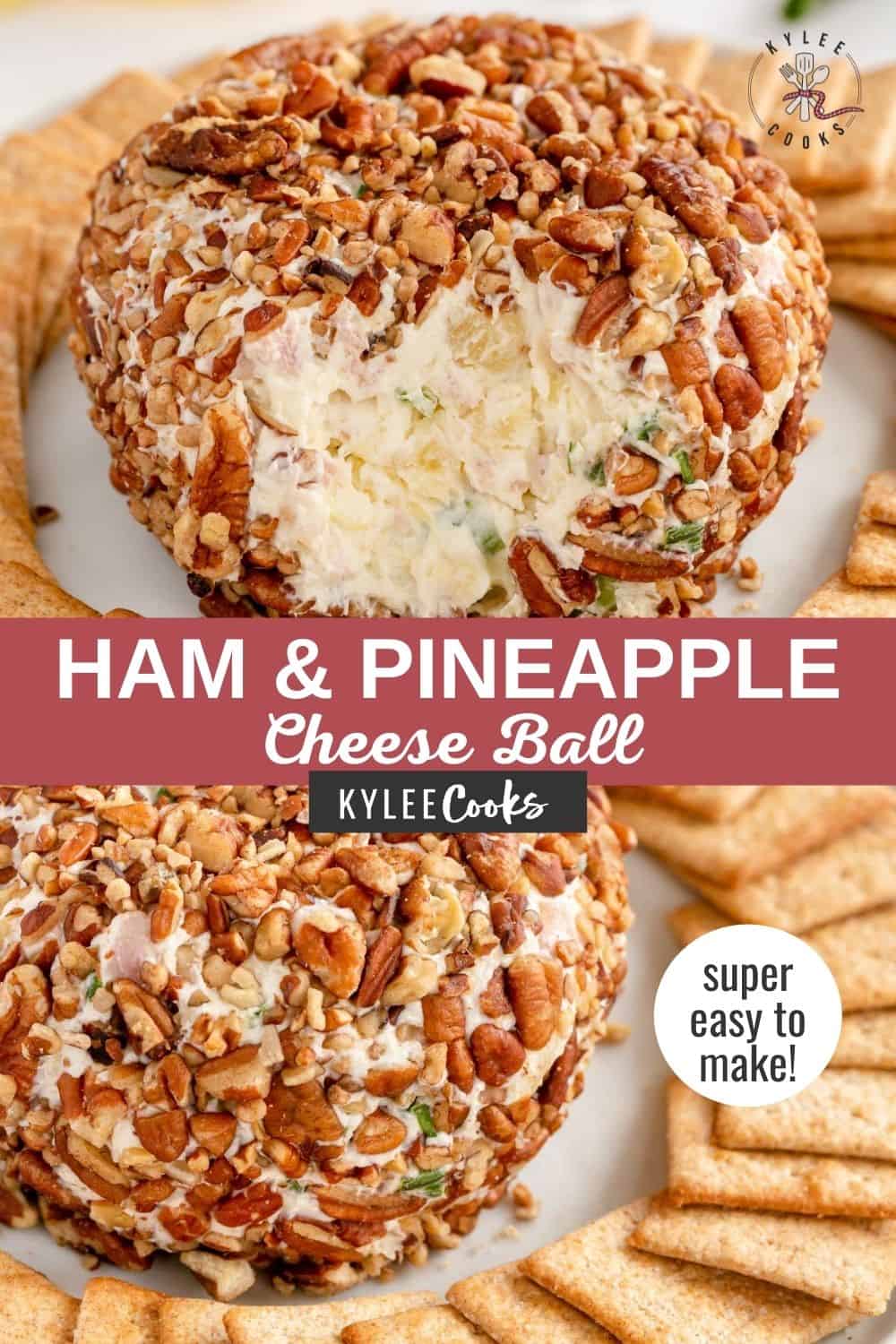 collage of ham pineapple cheese ball on a platter with crackers and recipe title in text overlaid