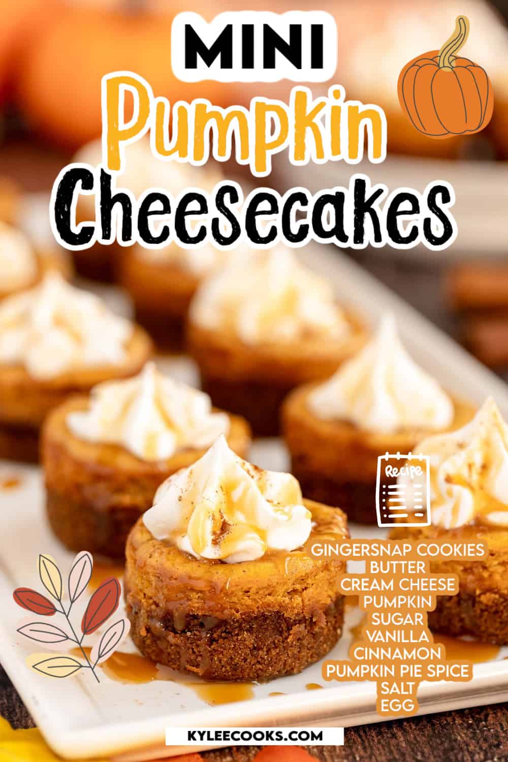 pumpkin cheesecakes on a white platter with recipe name overlaid in text.