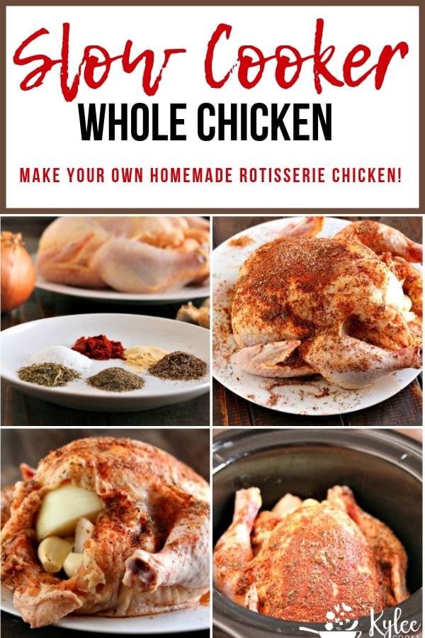 Slow Cooker Whole Chicken Kylee Cooks