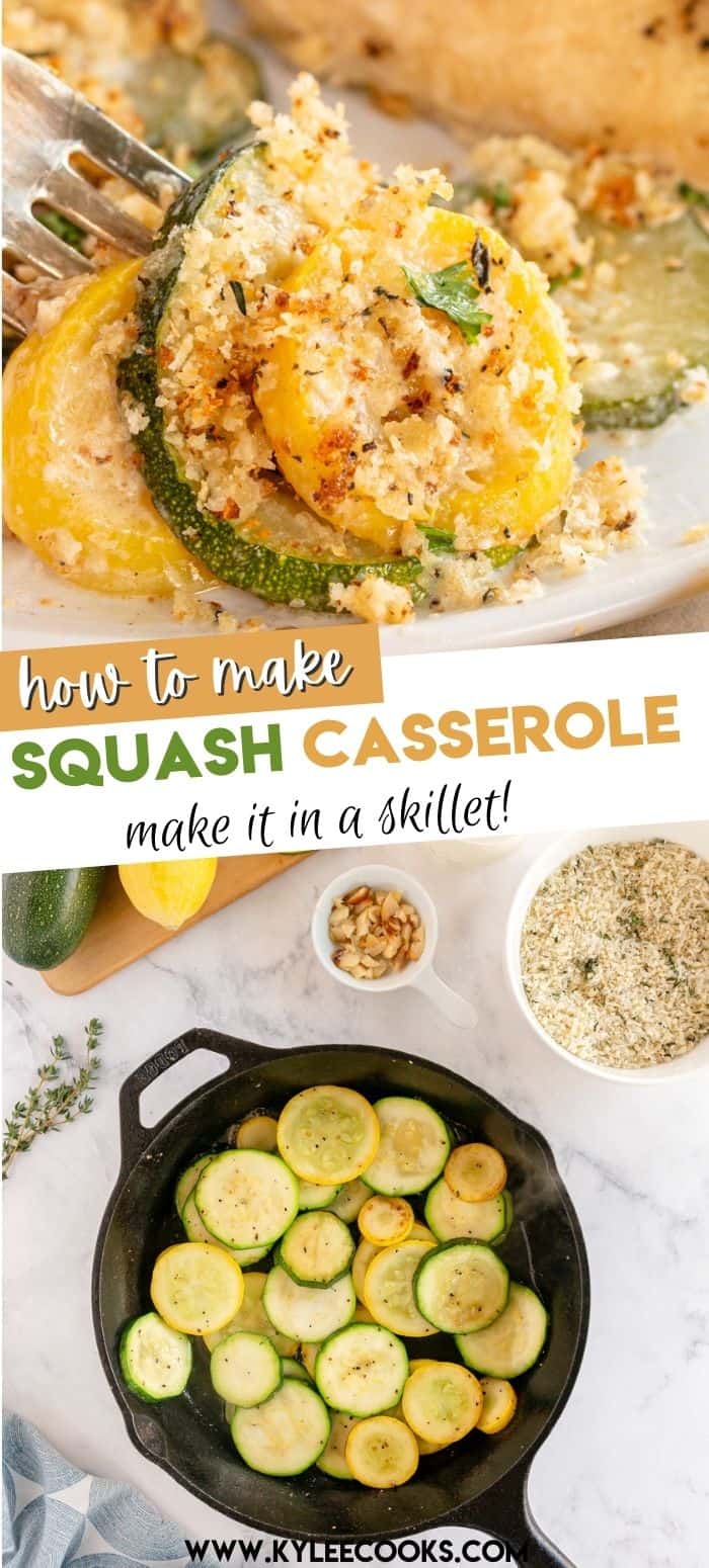 collage of squash casserole in a skillet, with recipe name overlaid in text