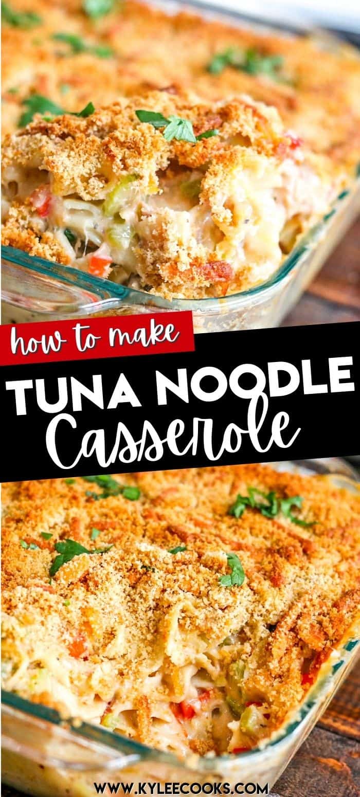 collage of tuna noodle casserole with recipe title overlaid in text