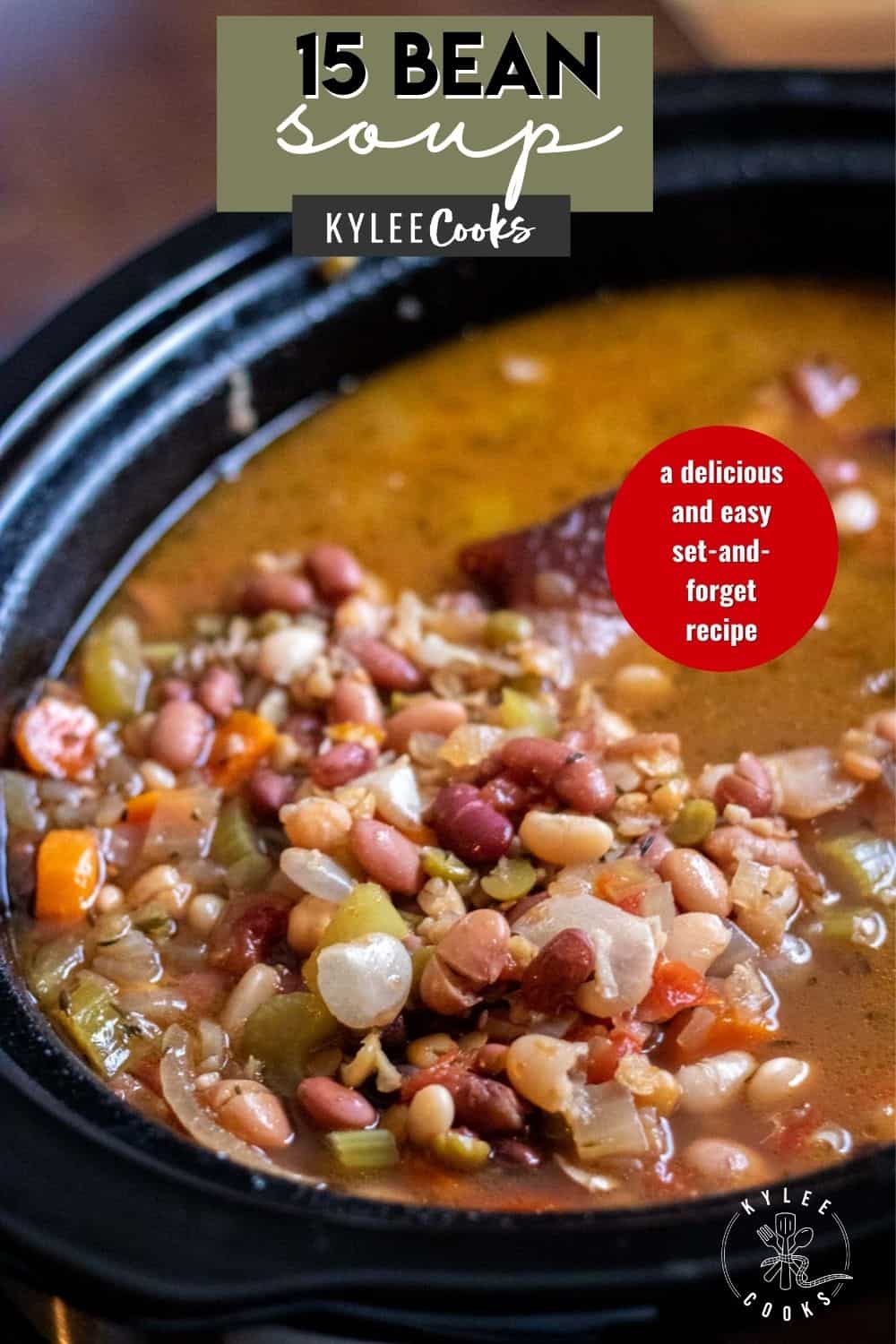 15 bean soup in a crockpot with recipe title over the top