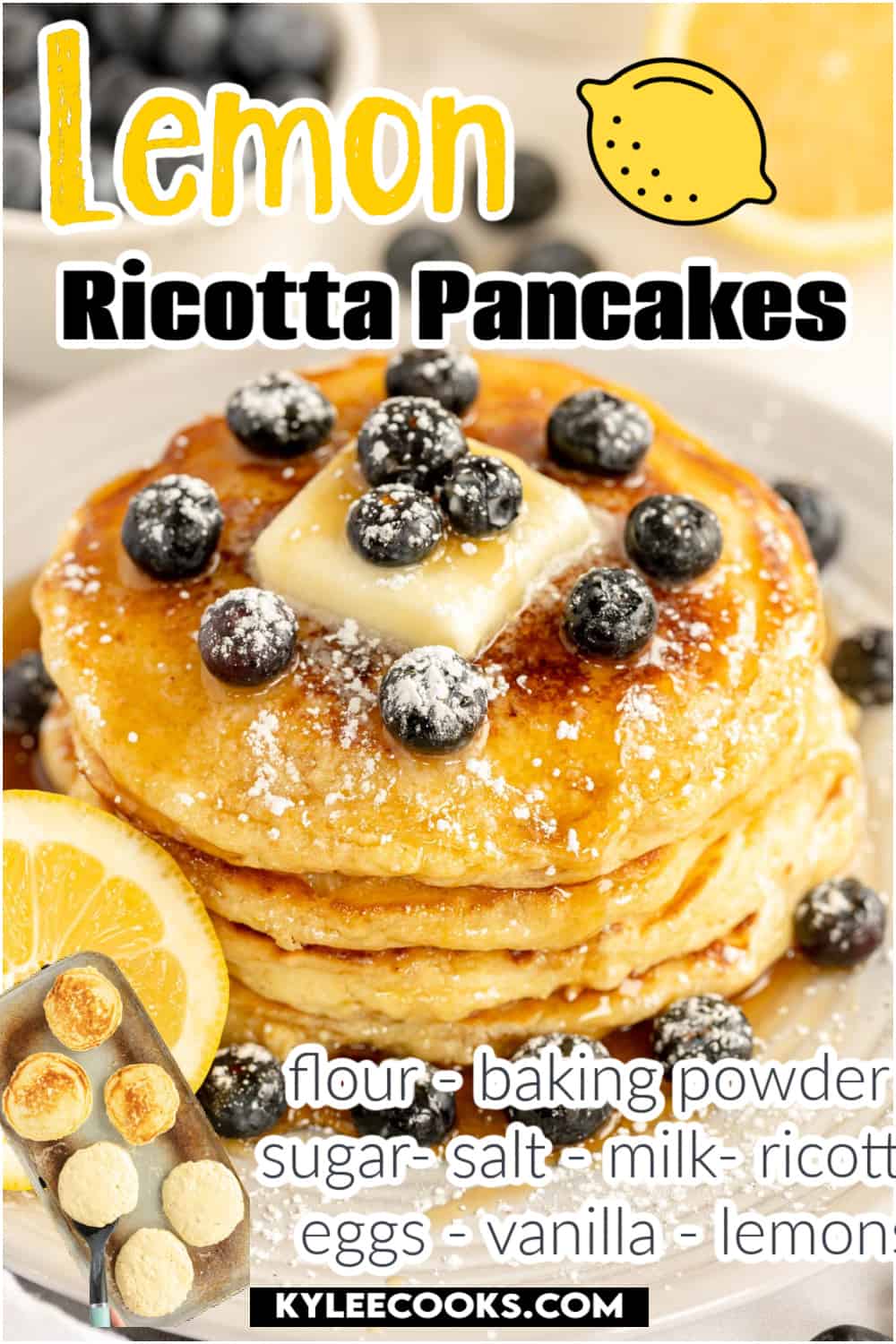 stack of pancakes with a cut lemon and blueberries with recipe name and ingredients overlaid in text.
