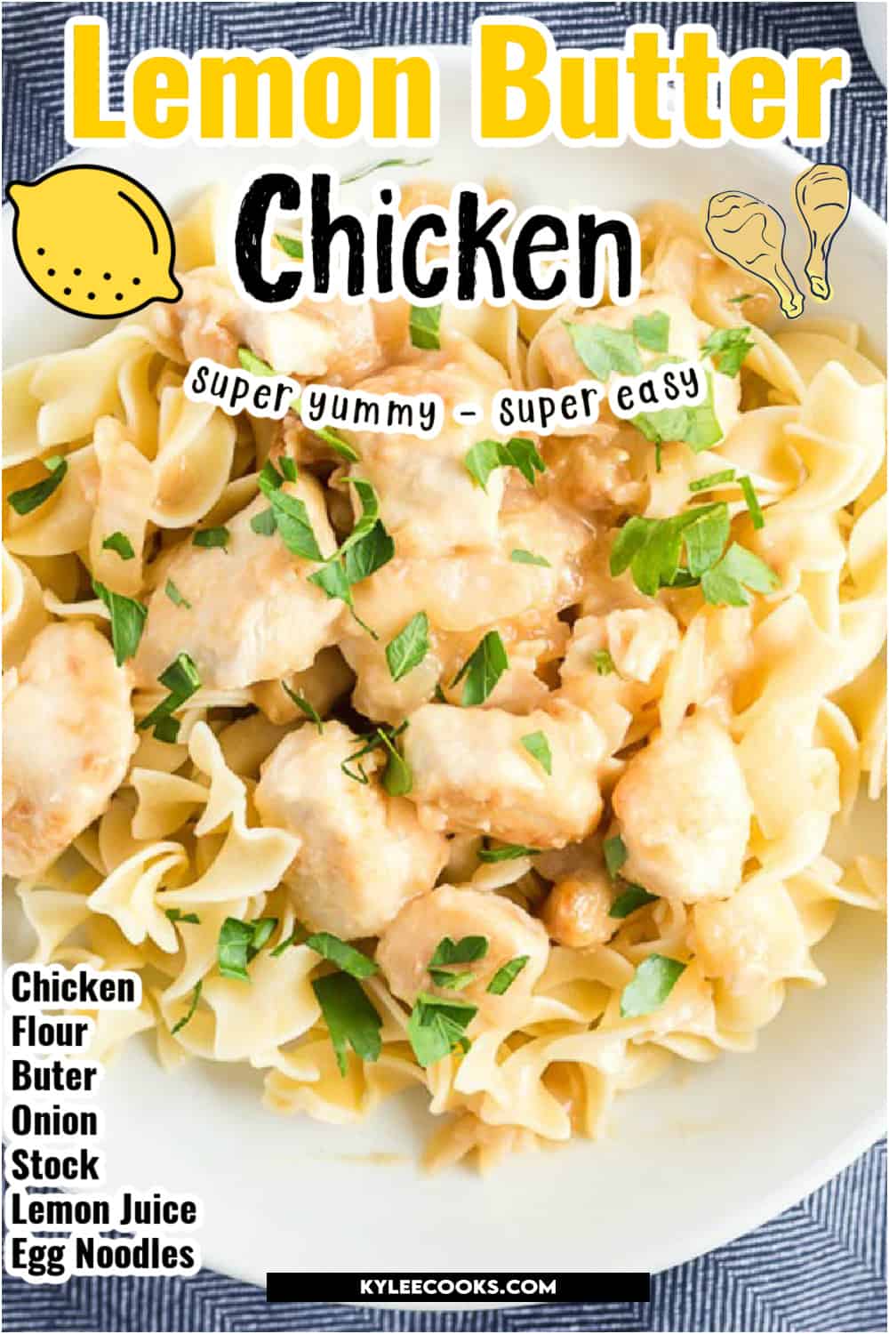 lemon butter chicken on a white plate with recipe name overlaid in text.