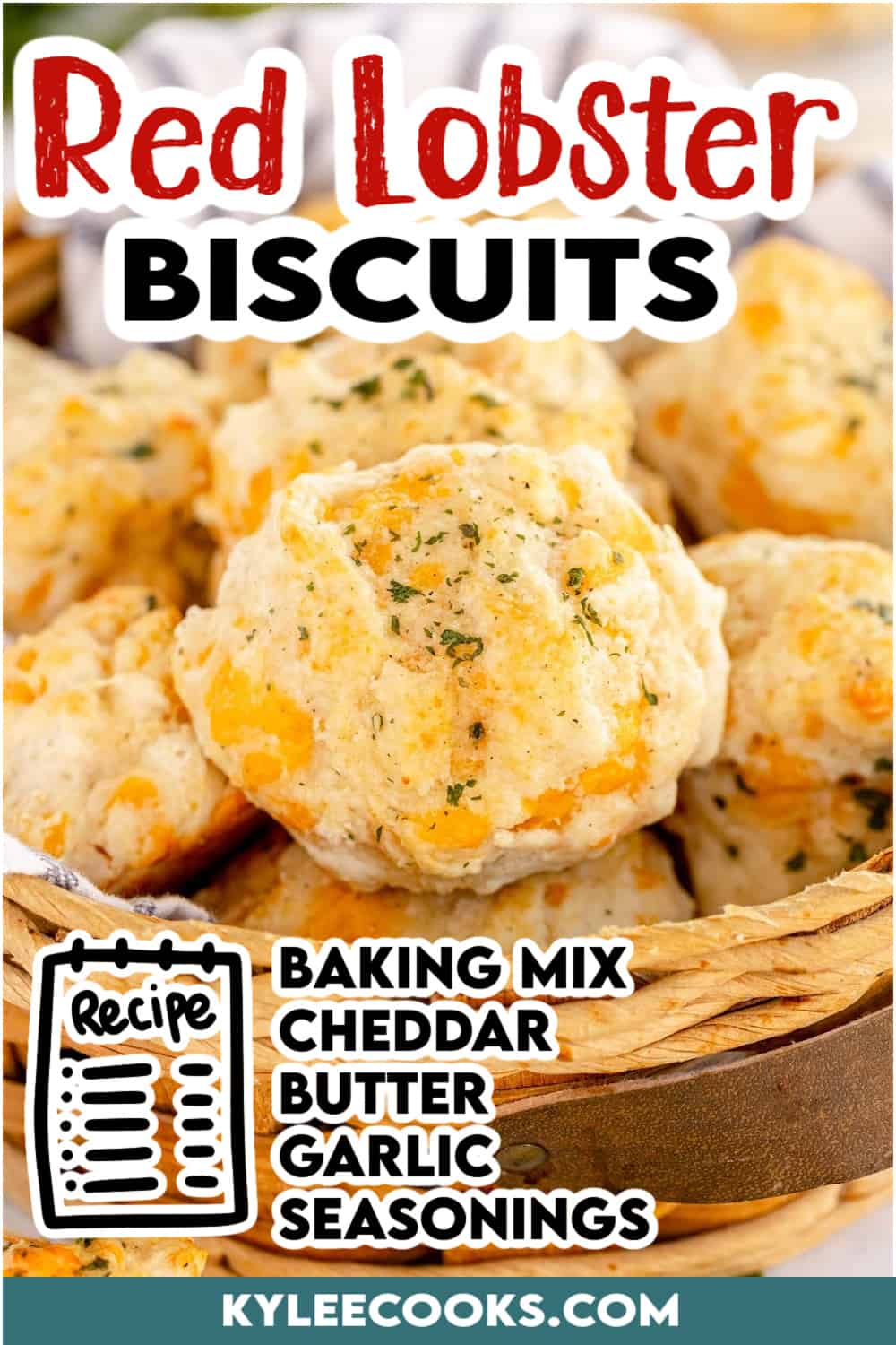 red lobster biscuits in a basket with recipe and ingredients overlaid in text.