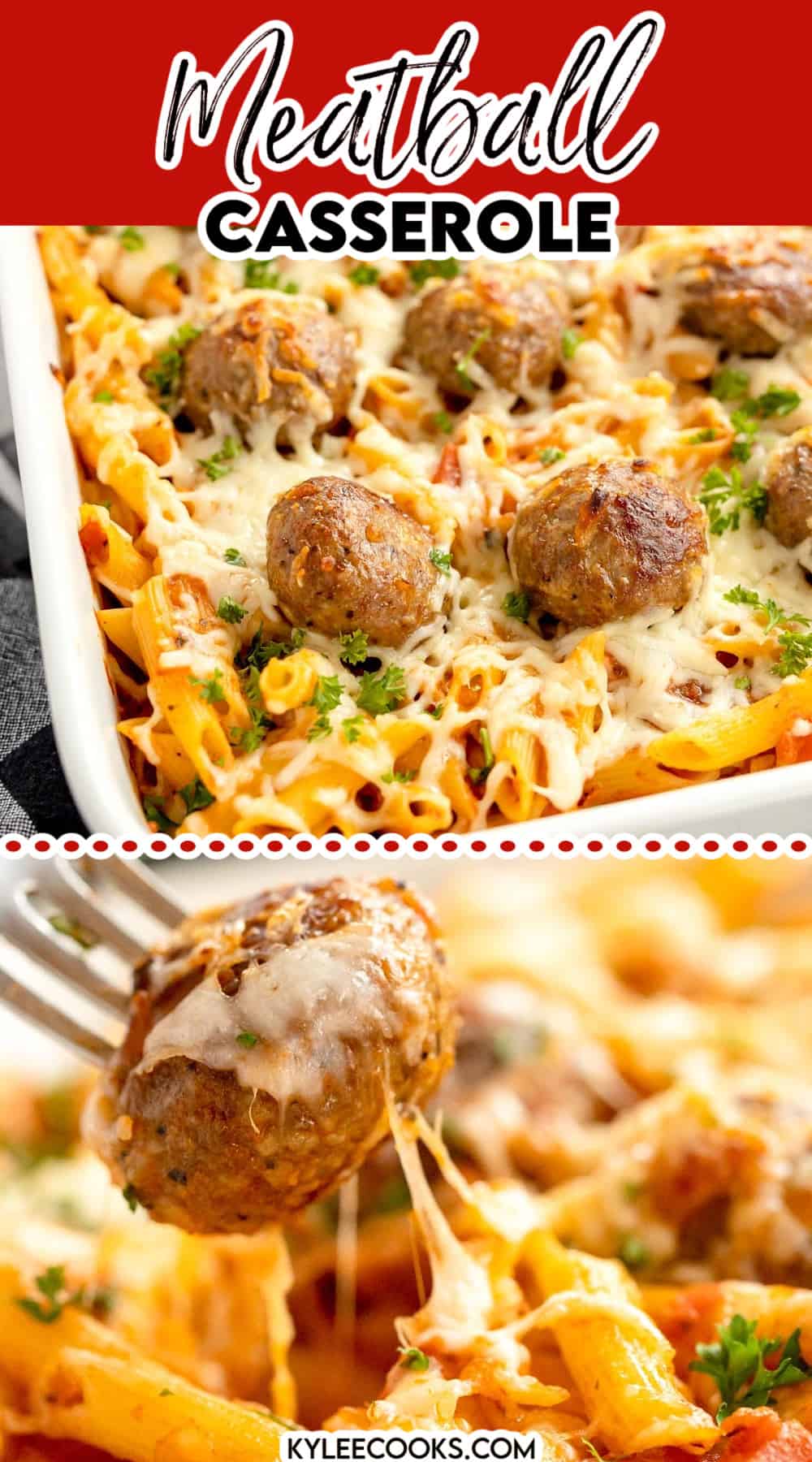 meatball casserole with ingredient list and images, plus recipe name overlaid in text.