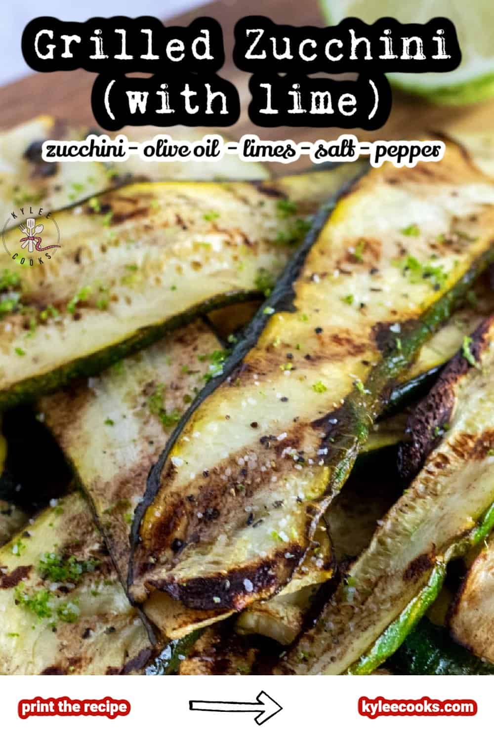 grilled zucchini on a chopping board, with text overlay.