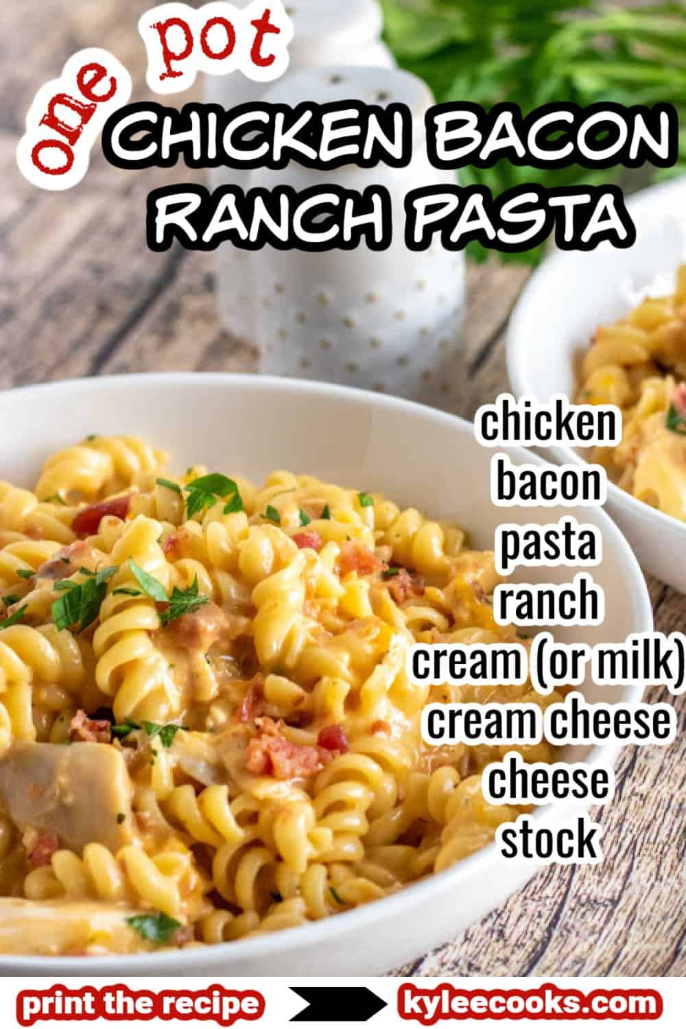 chicken bacon ranch pasta in a white bowl with recipe name overlaid in text