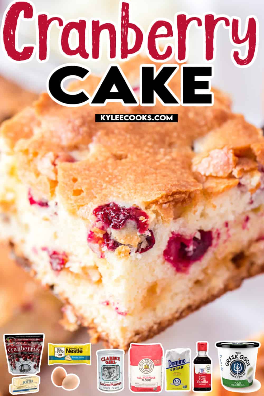 cranberry cake on a plate with recipe name and ingredients listed and overlaid in images.