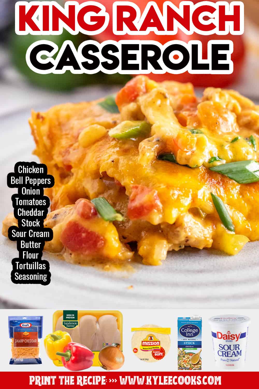 King ranch casserole on a plate with recipe name and ingredients overlaid in text and images.