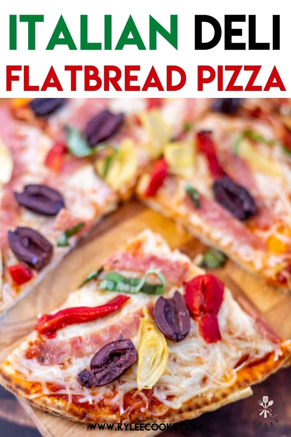 italian deli flatbread pizza with recipe name overlaid in text