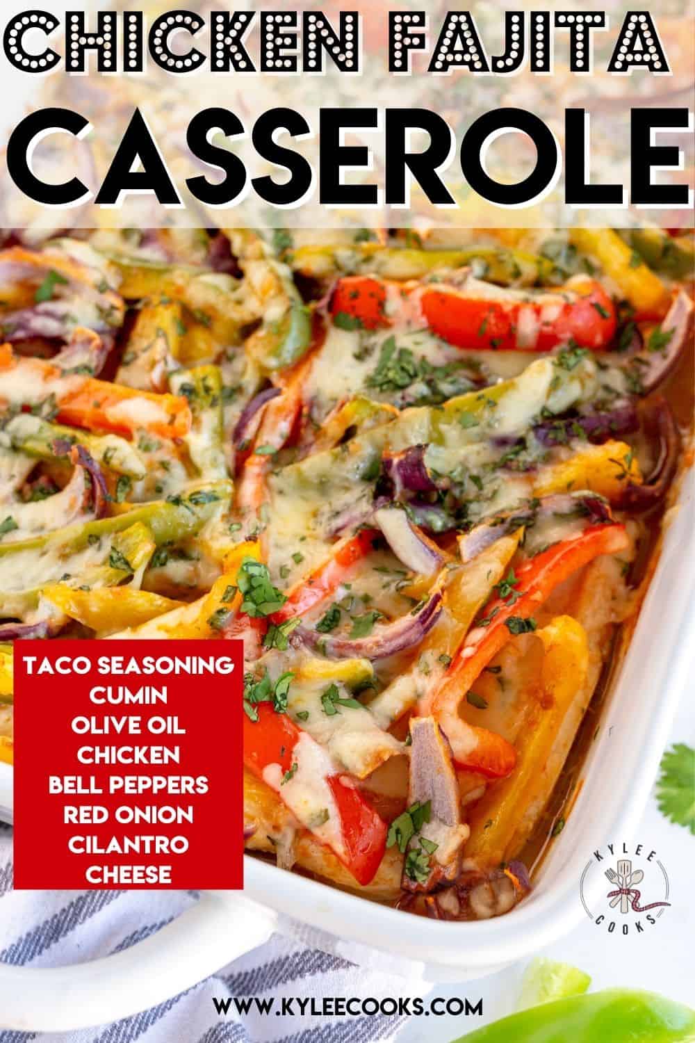 Chicken Fajita Casserole with recipe name overlaid in text