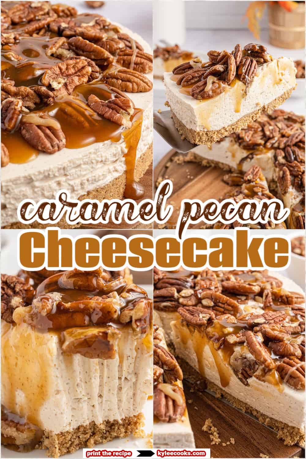 caramel pecan cheesecake on a wooden board with recipe name overlaid in text.