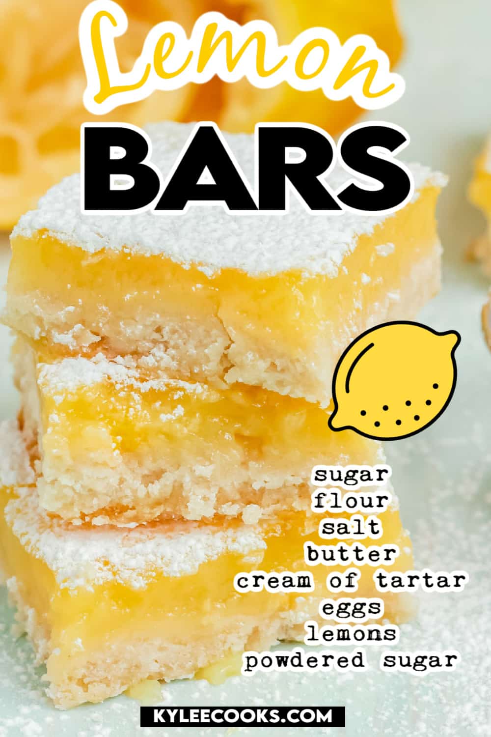 three lemon bars in a stack with recipe ingredients and title overlaid in text.
