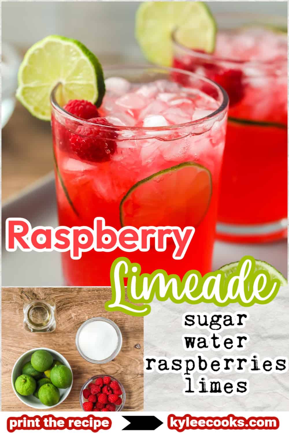 raspberry limeade in two glasses on a tray with limes with recipe name and ingredients overlaid in text.