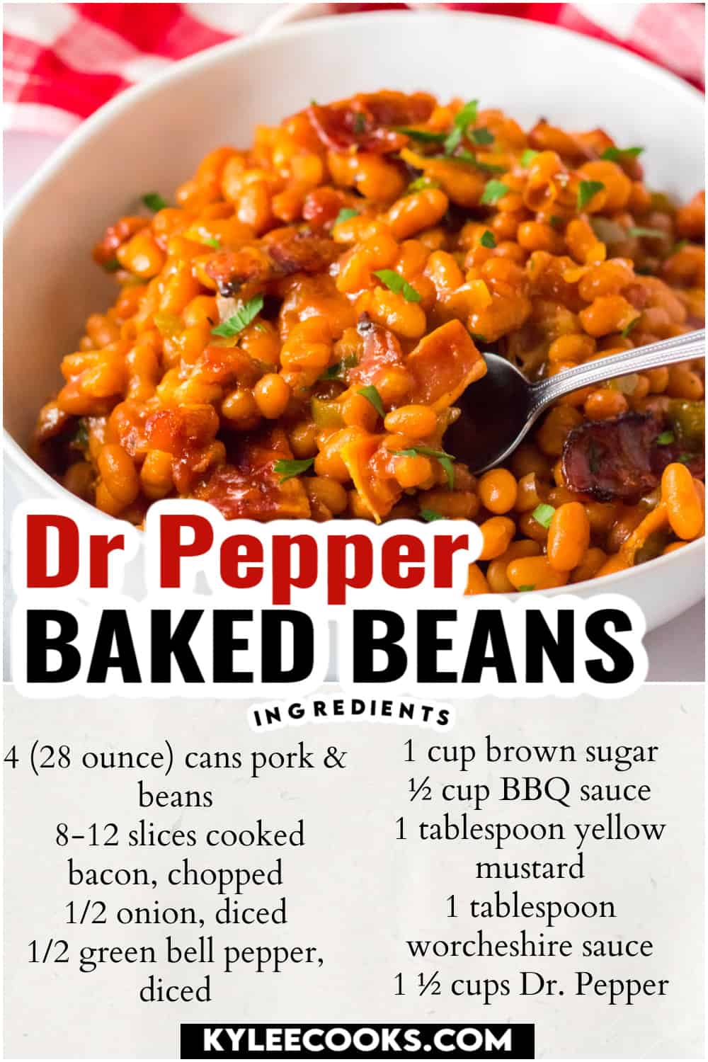 dr pepper baked beans in a white bowl with recipe name and ingredients overlaid in text.