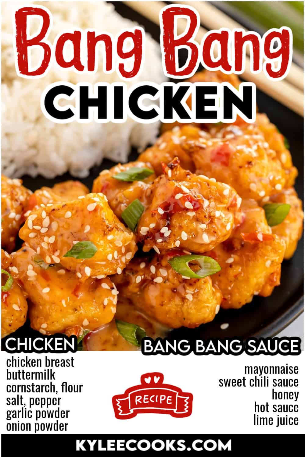 A plate of bang bang chicken with rice and sesame seeds with recipe name and ingredients listed in text overlay.