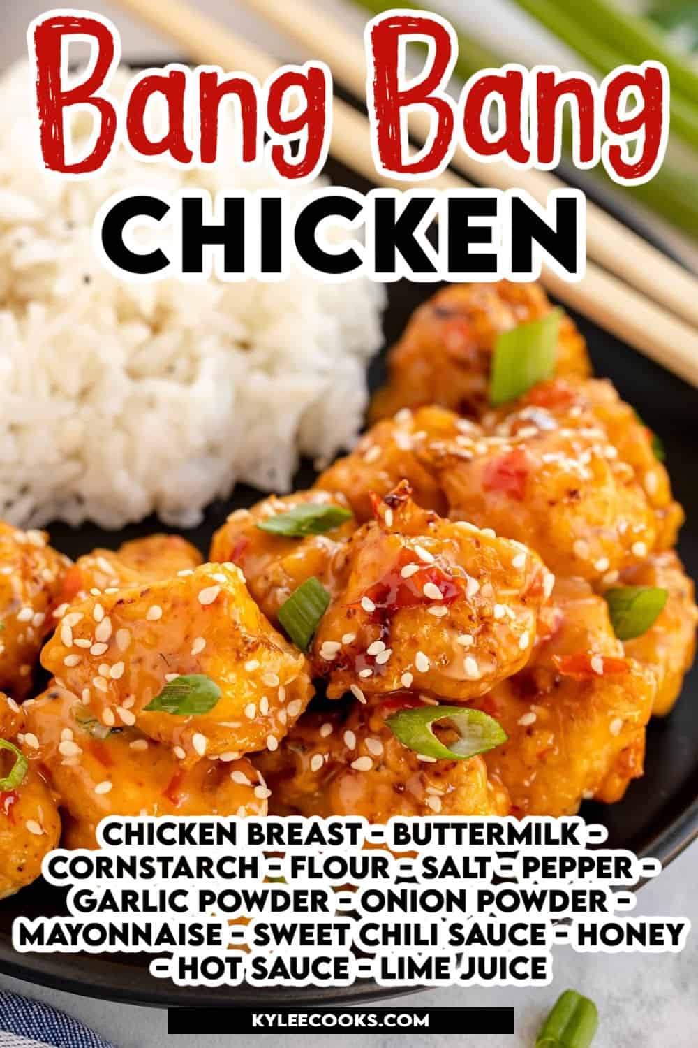 A plate of bang bang chicken with rice and sesame seeds with recipe name and ingredients listed in text overlay.
