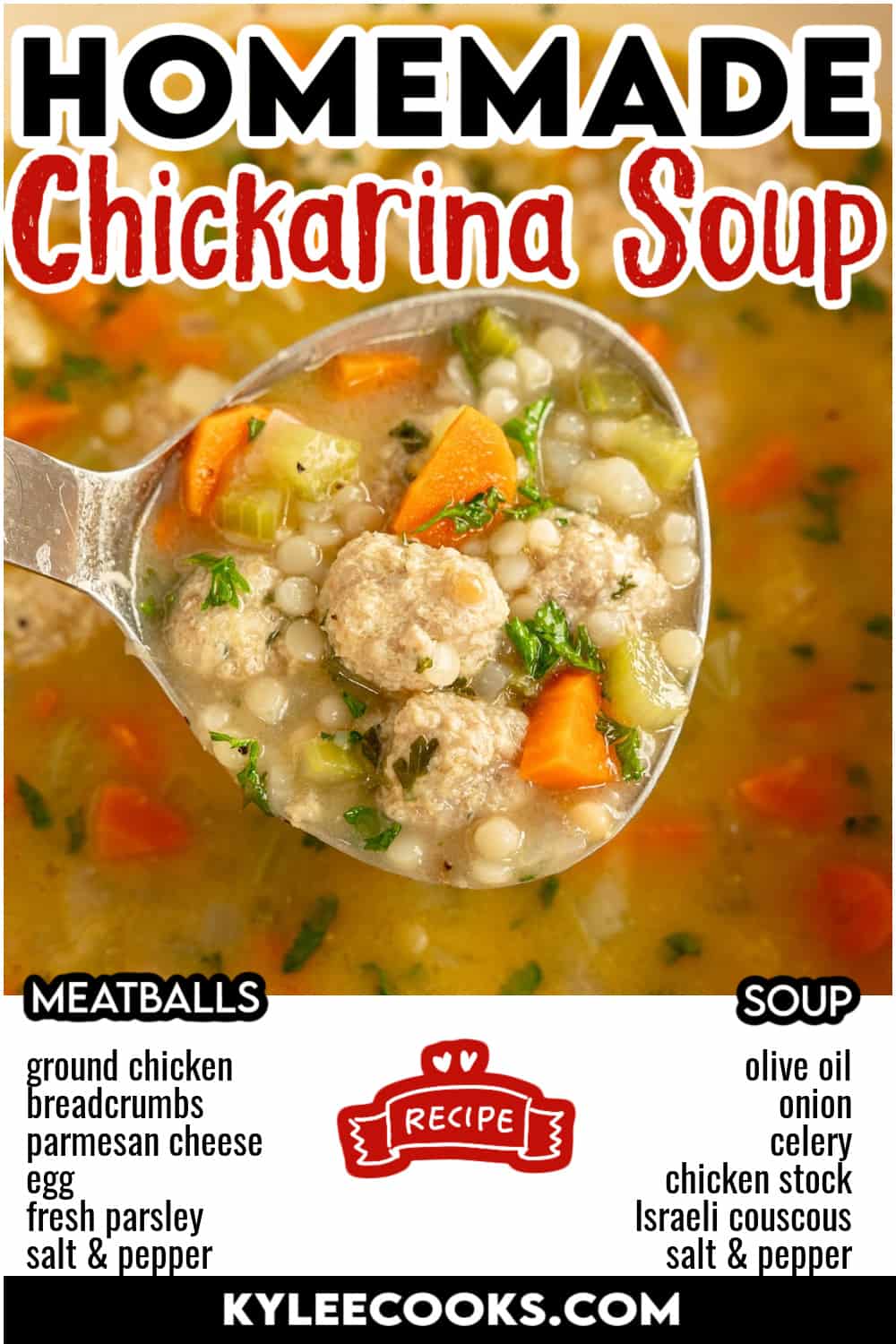 chickarina soup on a ladle with recipe name and ingredients overlaid in text.