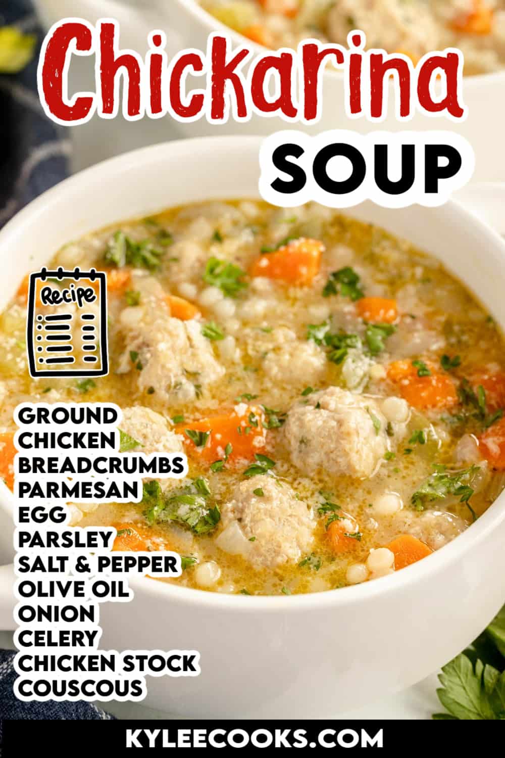 chickarina soup in a bowl with recipe name and ingredients overlaid in text.