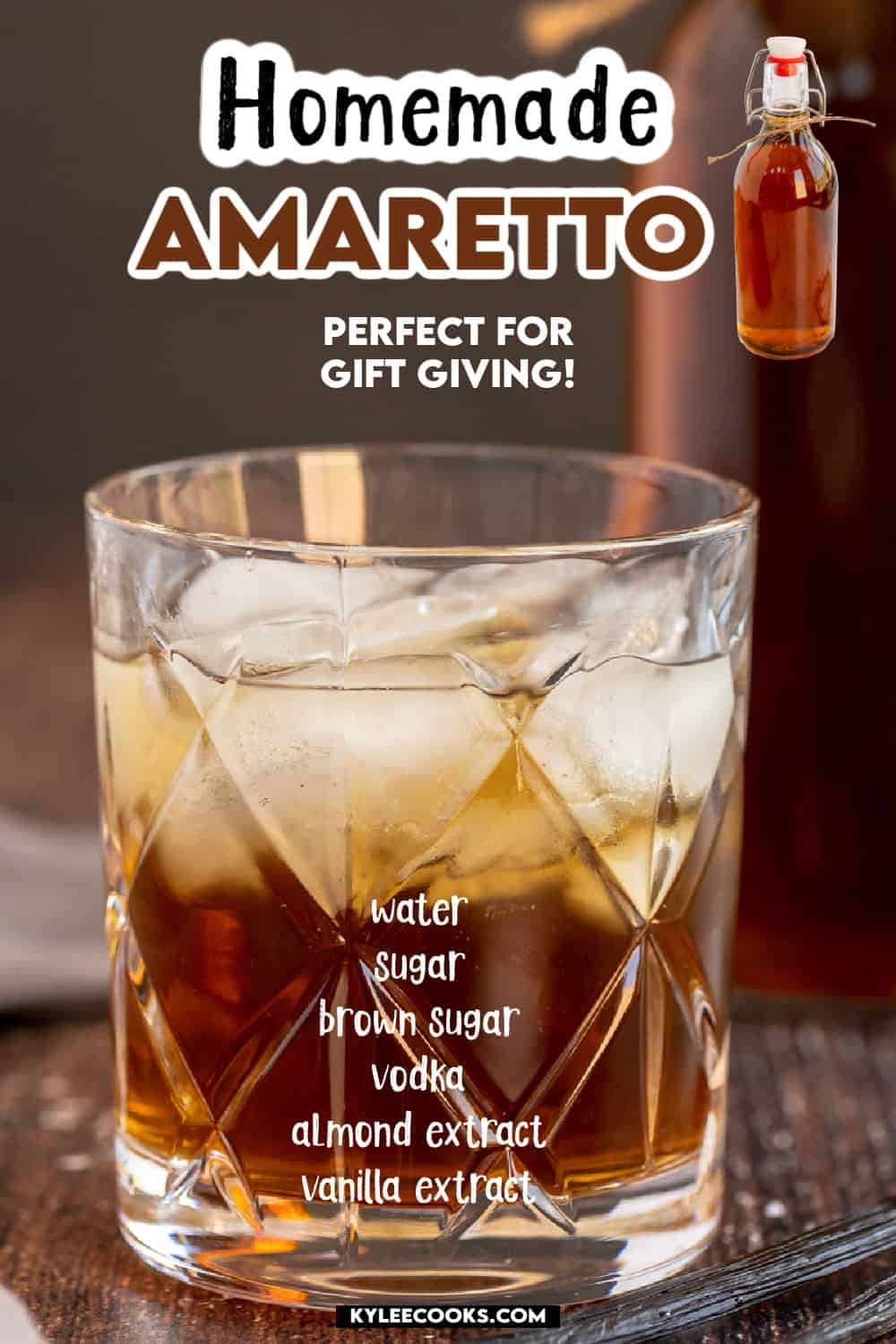 a glass of homemade amaretto with ingredients overlaid in text.