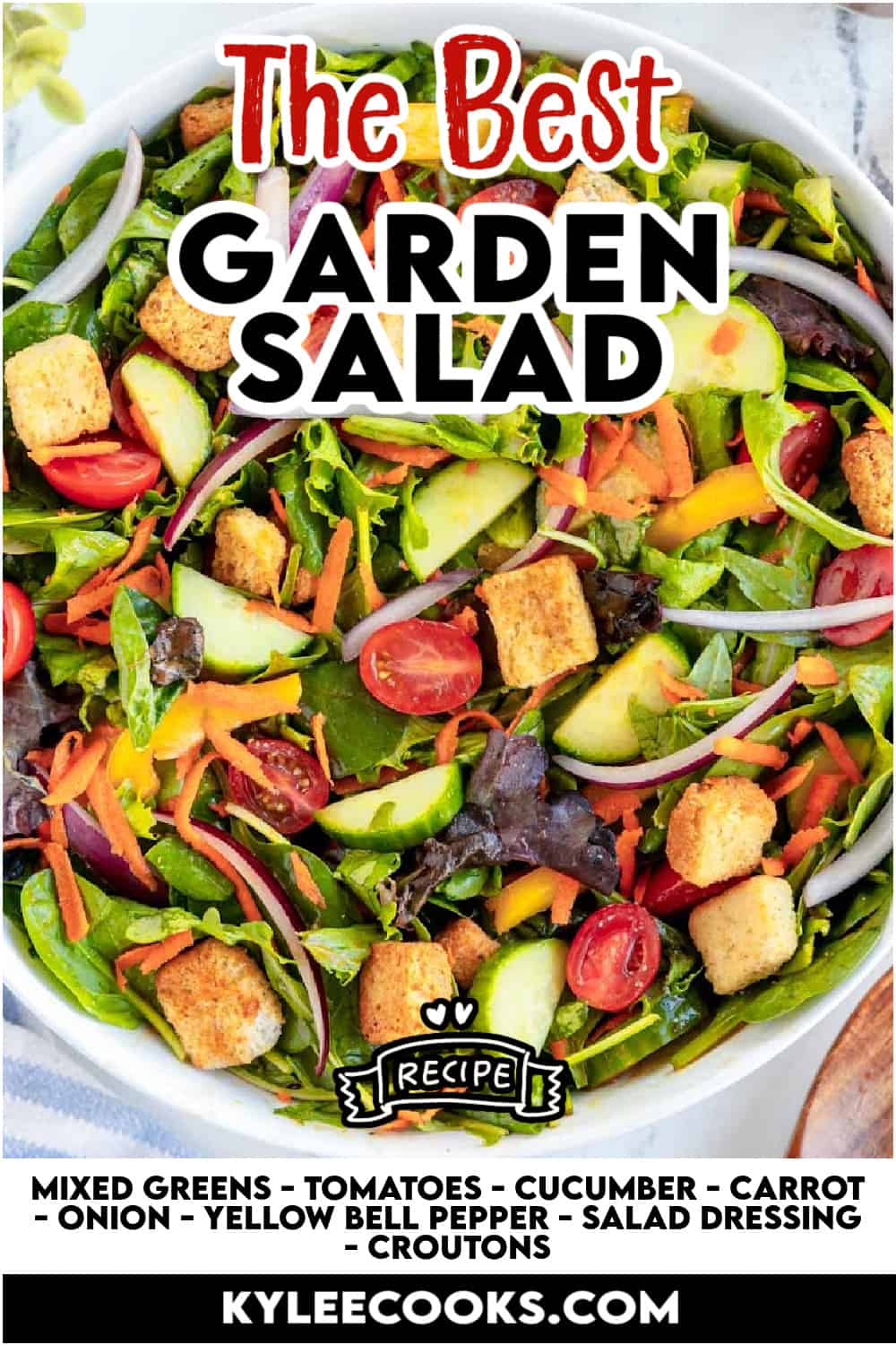 Garden salad with "the best garden salad" overlaid in text.