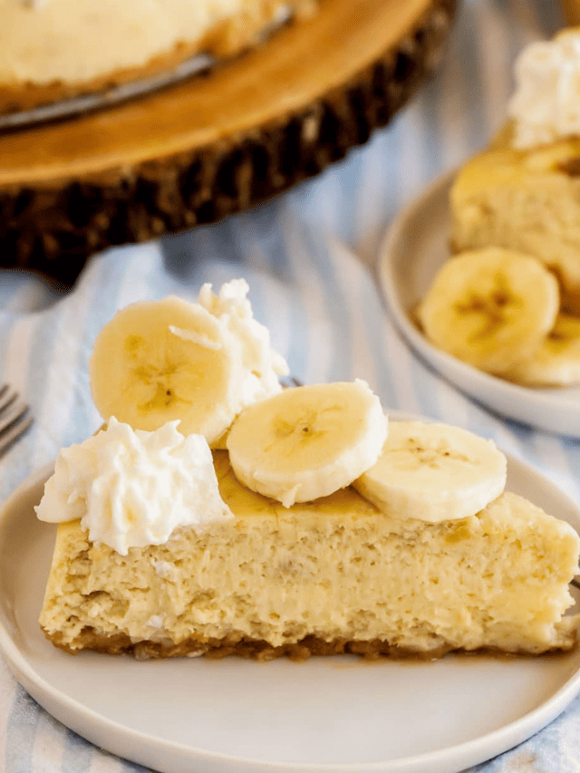 Perfect Banana Cream Cheesecake
