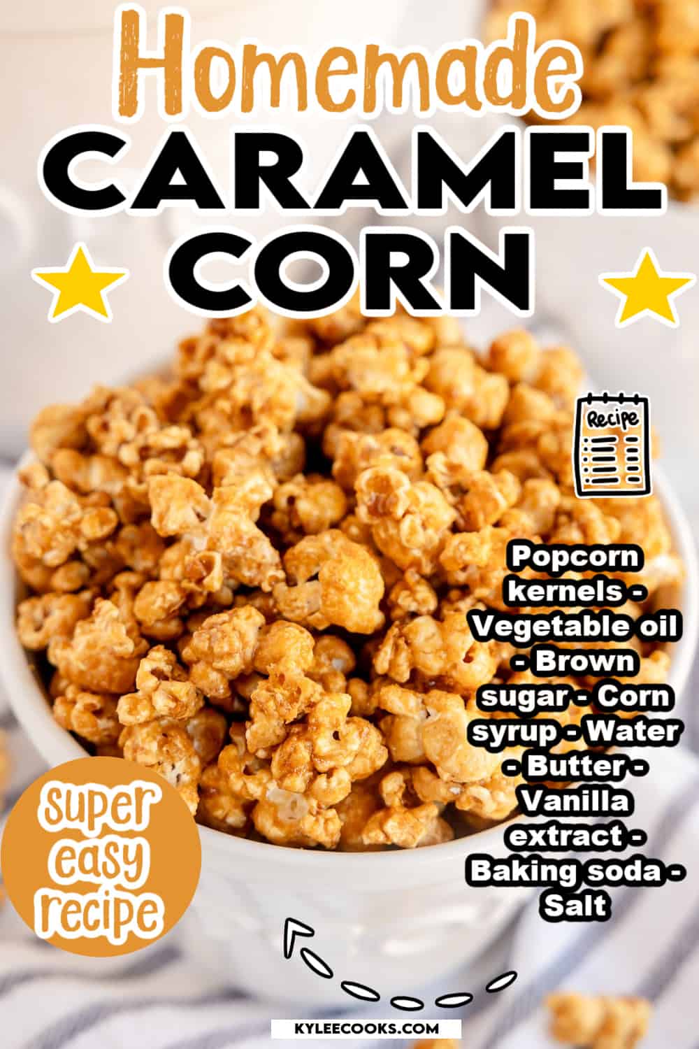 caramel corn in a white ceramic bowl with recipe name and ingredients overlaid in text.
