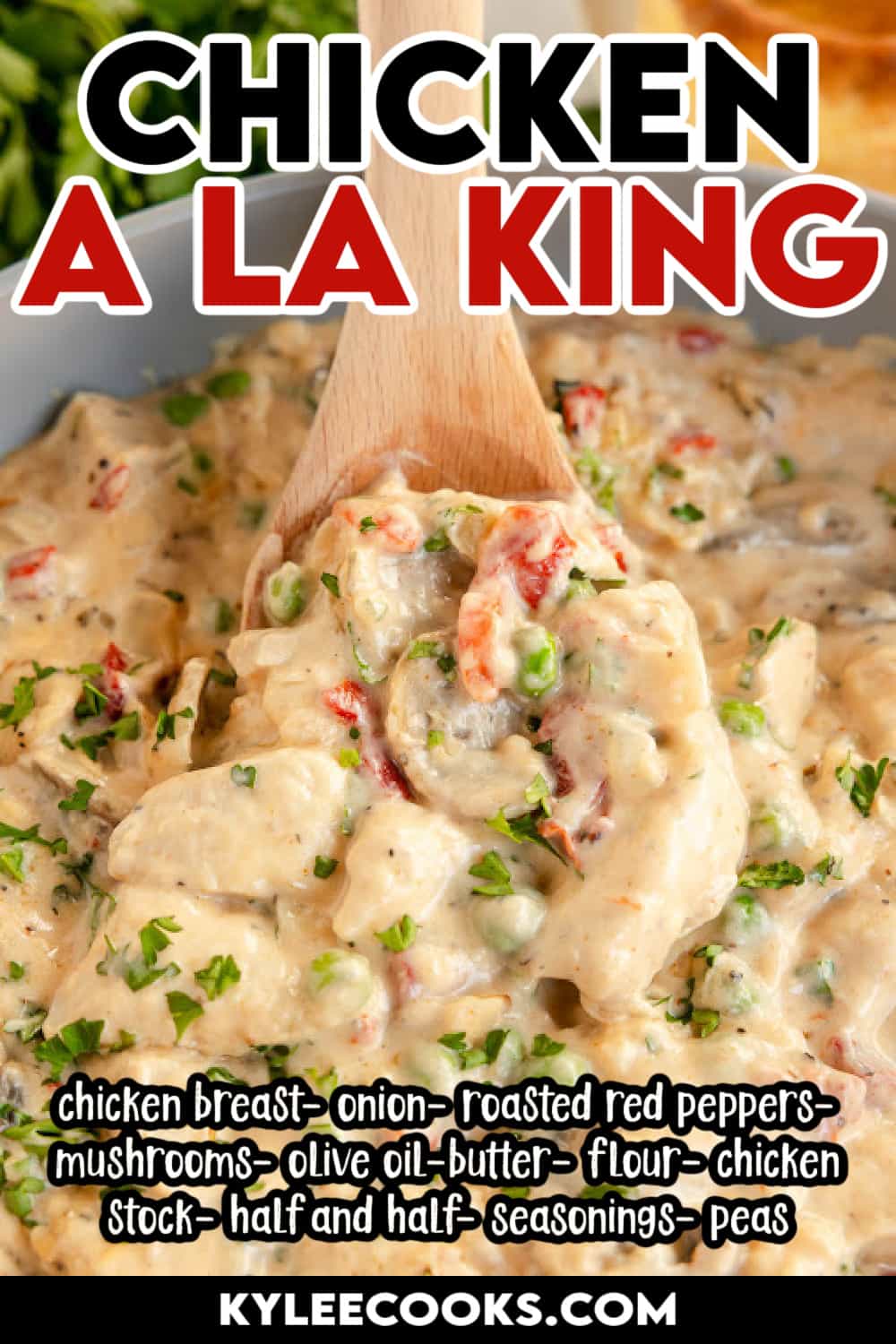 chicken a la king on a wooden spoon with recipe name overlaid in text.
