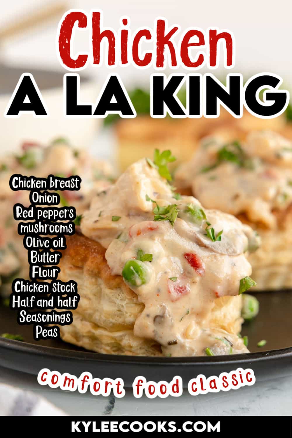 chicken a la king, on a pastry case with recipe name overlaid in text.