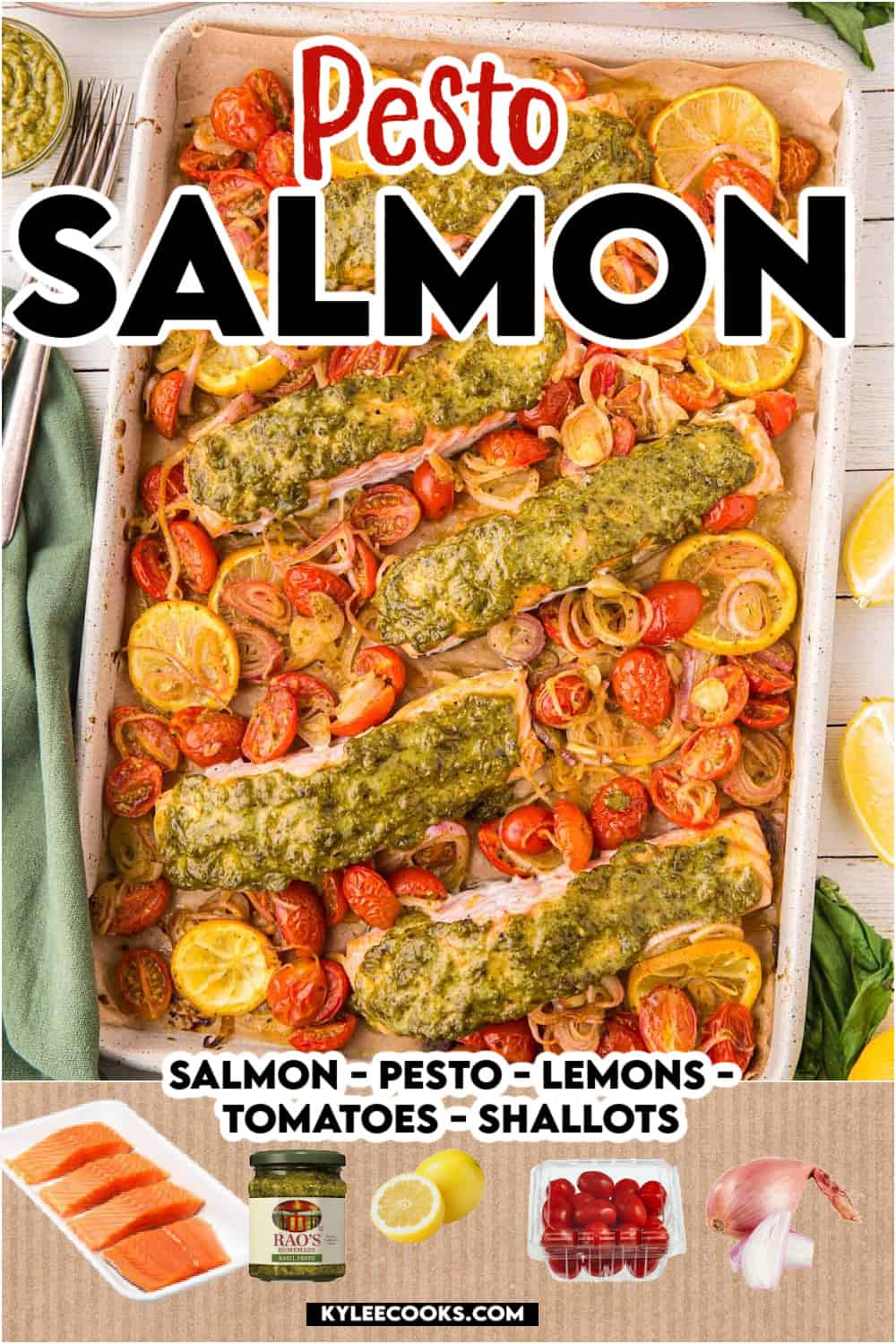 baked salmon on a sheet pan with recipe and and ingredients overlaid in text.