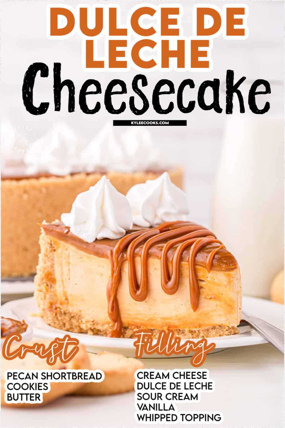 dulce de leche cheesecake with recipe name and ingredients overlaid in text.