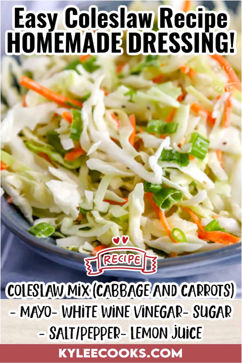 homemade coleslaw in a blue bowl with recipe name and ingredients overlaid in text.