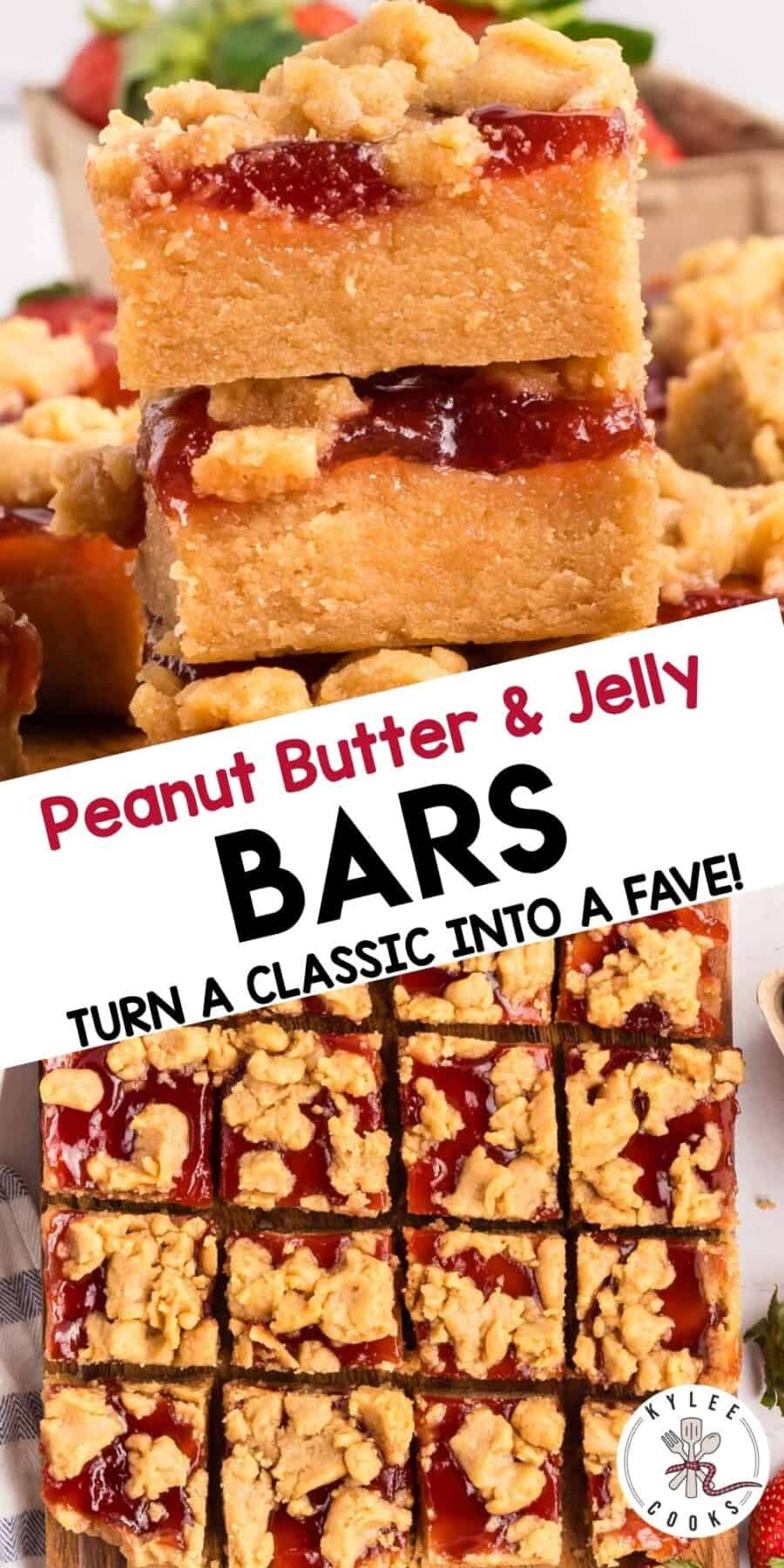 Stacked peanut butter jam bars and a grid of cut bars. Text on the image says 'Peanut Butter & Jelly BARS' and 'TURN A CLASSIC INTO A FAVE!'.
