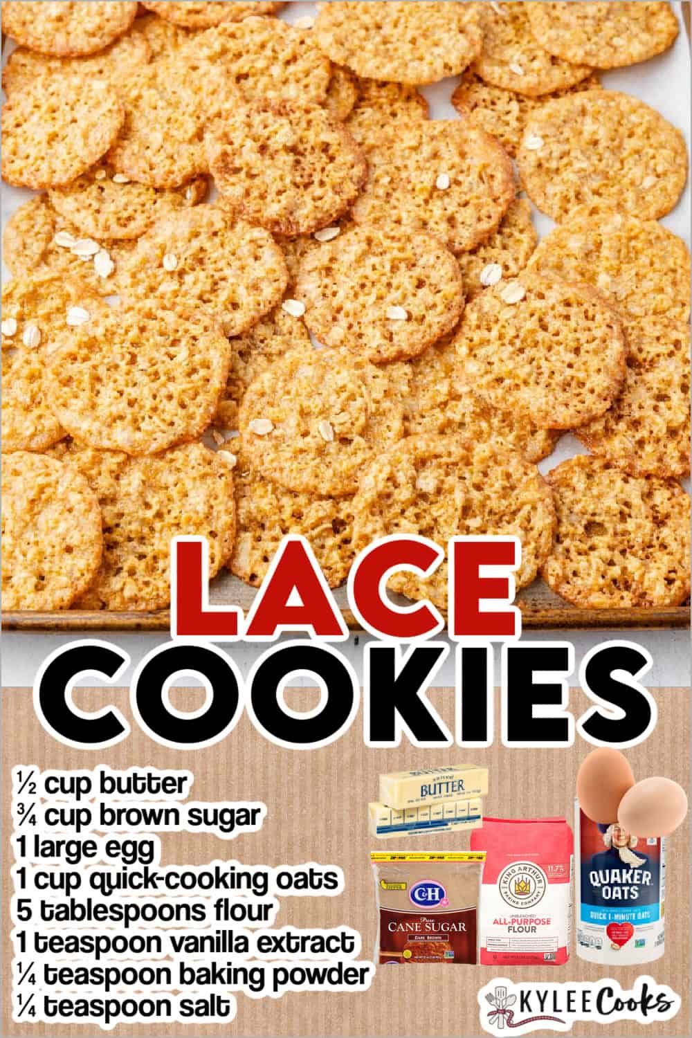 Lace cookies spread out on a pan with labeled ingredients below. Text on the image says 'LACE COOKIES' and lists the full recipe ingredients.