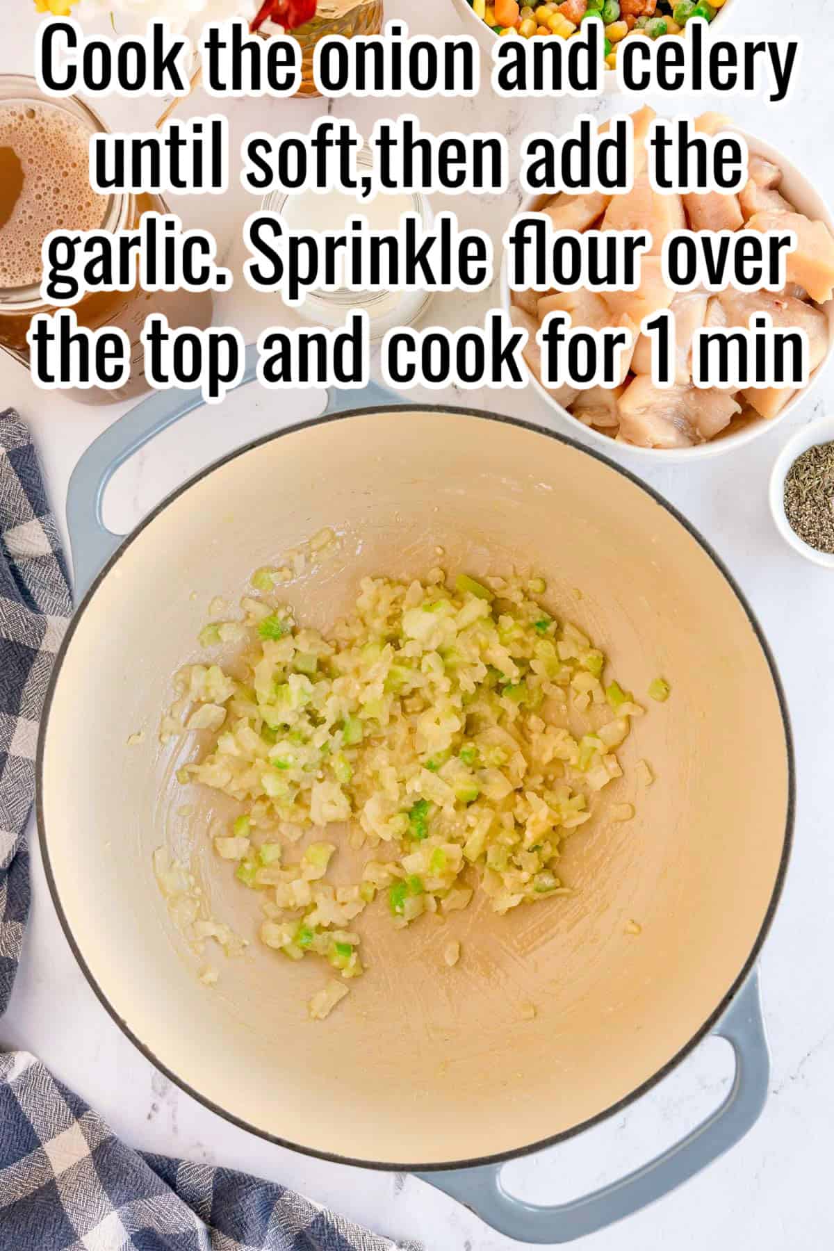 Diced onion and celery cooking in a Dutch oven. Text on the image says 'Cook the onion and celery until soft, then add the garlic. Sprinkle flour over the top and cook for 1 min'.