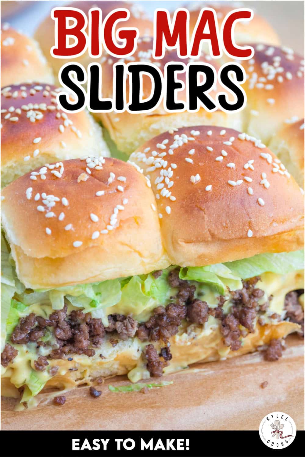 Sliders filled with ground beef, lettuce, and sauce. Text on the image says 'BIG MAC SLIDERS' and 'EASY TO MAKE!'.