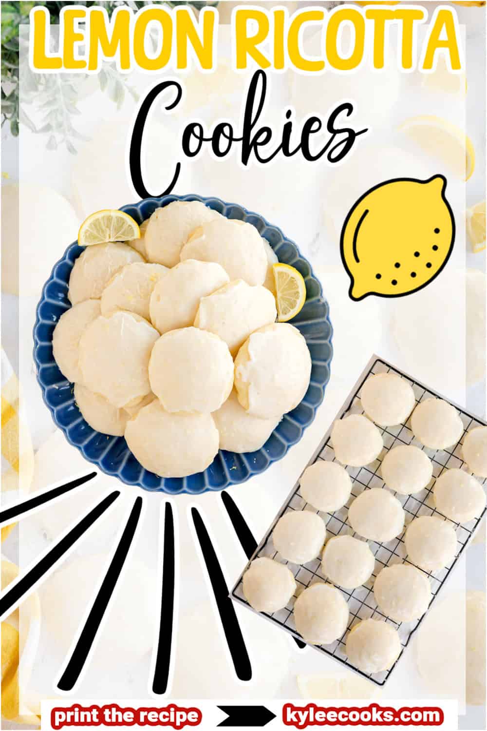 A blue plate stacked with lemon cookies and lemon slices. Text on the image says 'LEMON RICOTTA Cookies' and 'print the recipe → kyleecooks.com'.