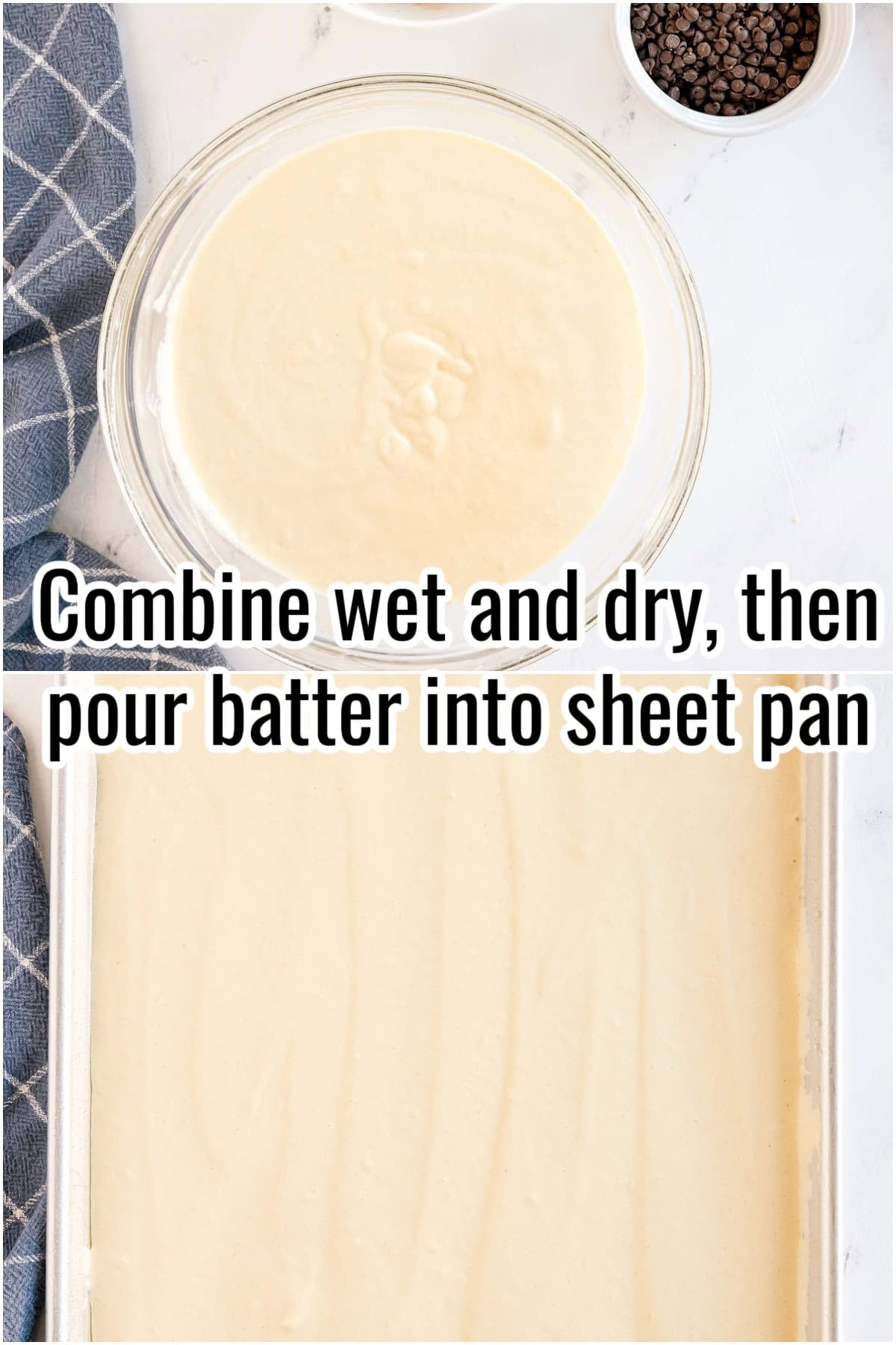 Bowl of mixed pancake batter and a sheet pan filled with batter. Text on the image says 'Combine wet and dry, then pour batter into sheet pan'.