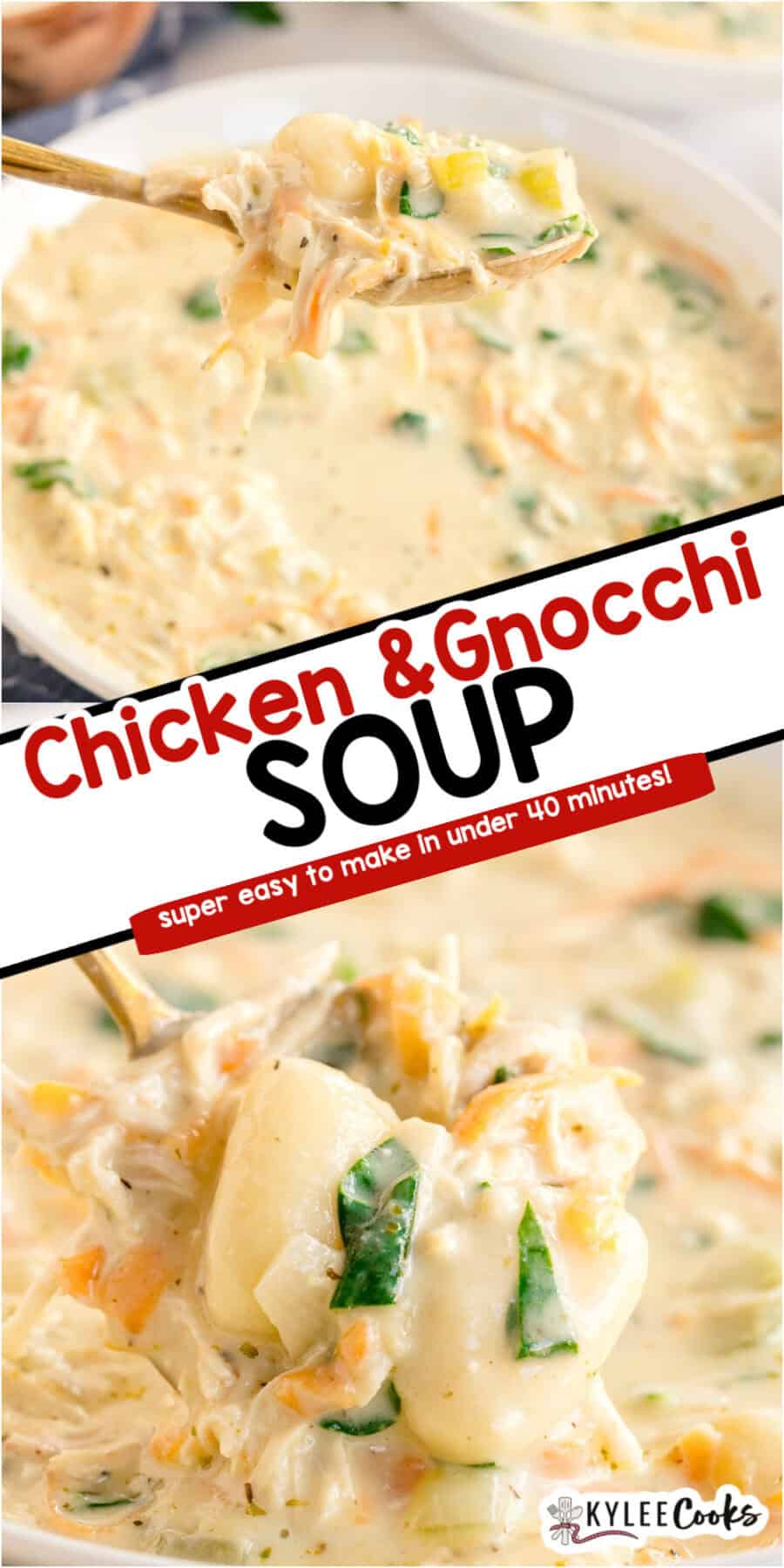 Spoonfuls of creamy chicken gnocchi soup with gnocchi, spinach, and carrots. Text on the image says 'Chicken & Gnocchi Soup. Super easy to make in under 40 minutes!'