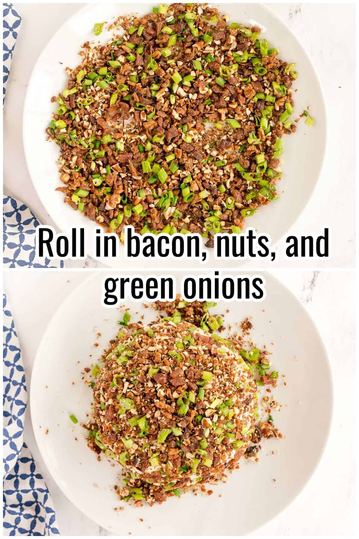 A plate with chopped bacon, green onions, and nuts, and a rolled cheese ball coated in the mixture. Text on the image says 'Roll in bacon, nuts, and green onions'.