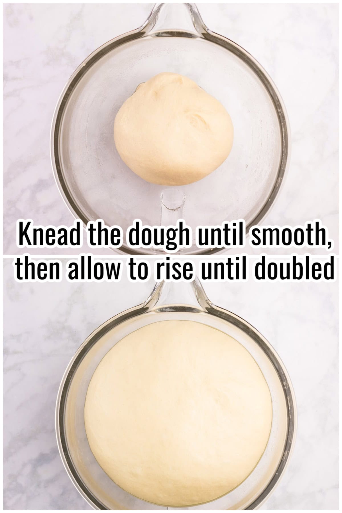 Two bowls showing a ball of dough before and after rising. Text on the image says 'Knead the dough until smooth, then allow to rise until doubled'.