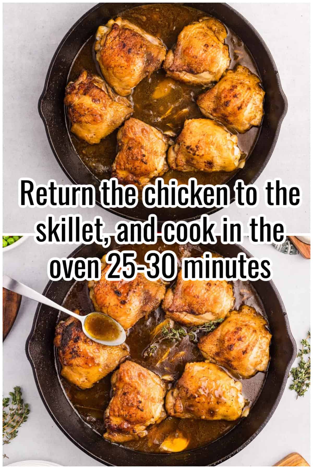 Chicken thighs in broth inside a skillet. Text on the image says 'Return the chicken to the skillet, and cook in the oven 25–30 minutes'.