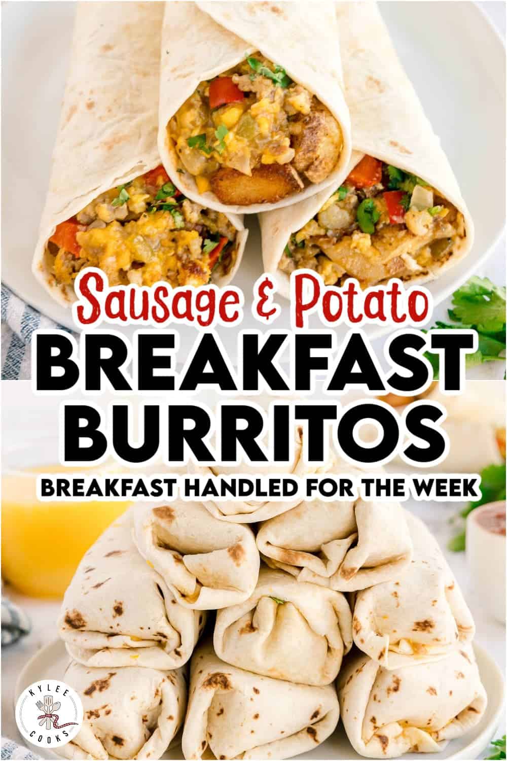 Tall image of stacked breakfast burritos with text overlay “Sausage & Potato Breakfast Burritos – Breakfast handled for the week.”