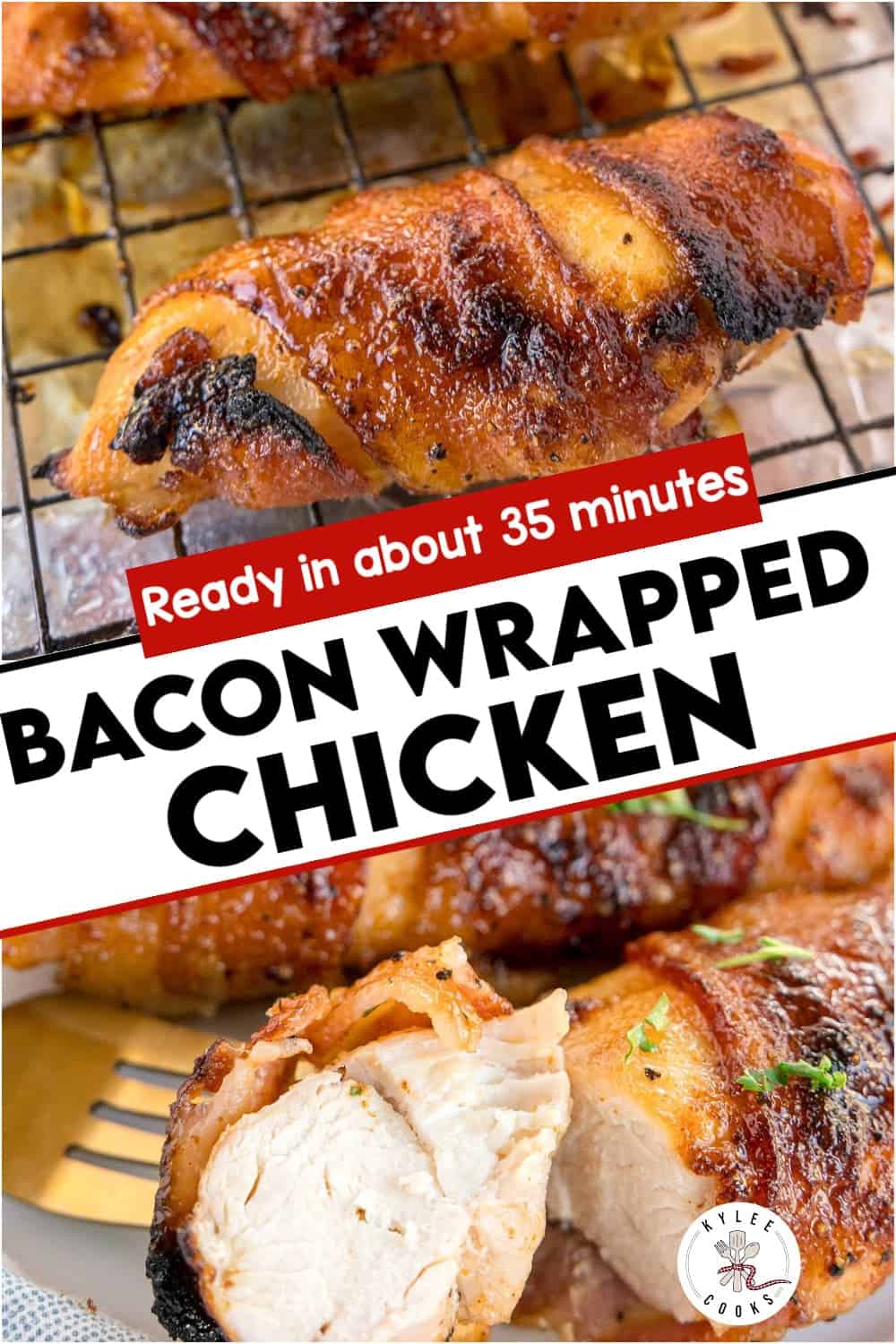 Sliced bacon wrapped chicken on a plate. Text on the image says 'Ready in about 35 minutes BACON WRAPPED CHICKEN'.