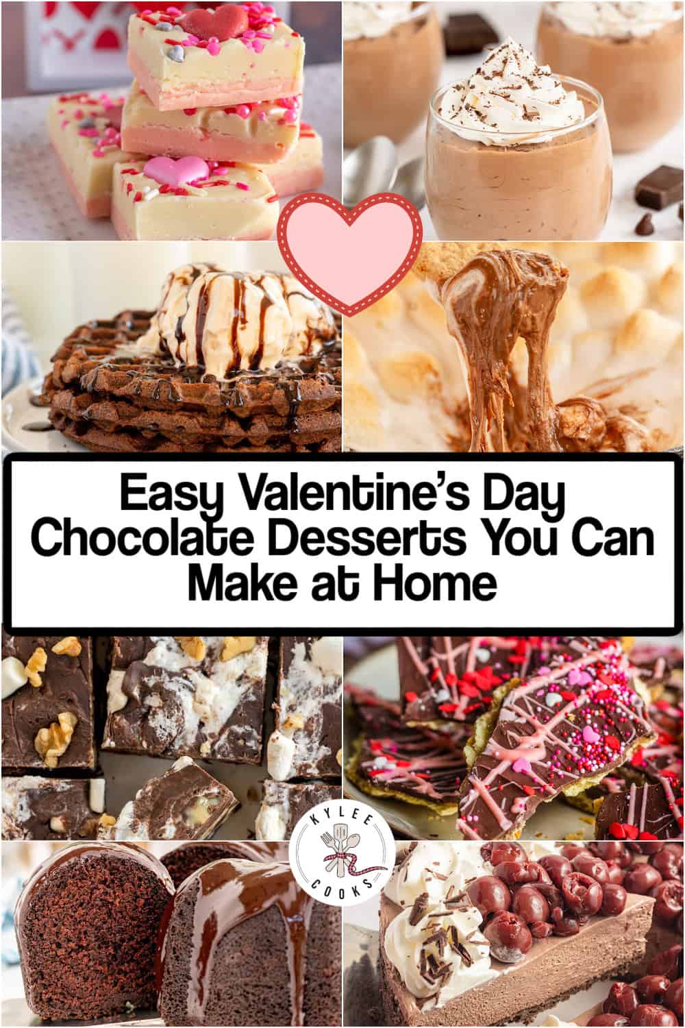 A collage of various easy homemade desserts with a central text reading, "Easy Valentine’s Day Chocolate Desserts You Can Make at Home.