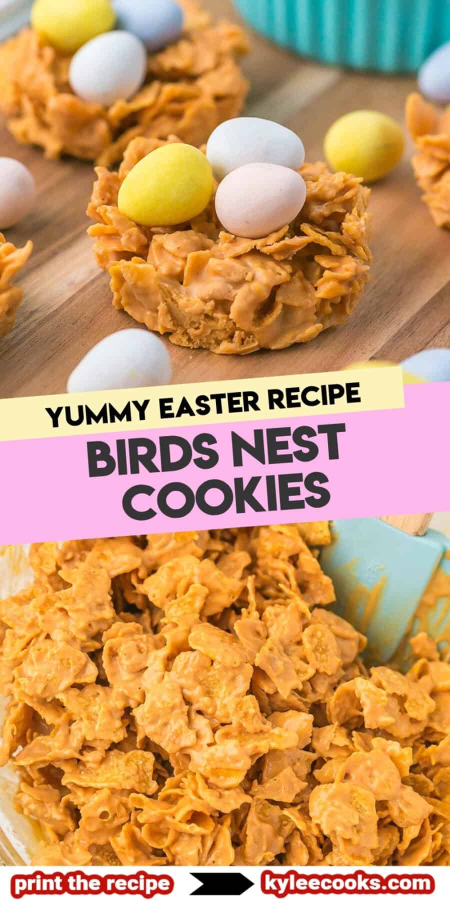 Bird’s nest cookie with pastel candy eggs and cornflake mixture in a bowl. Text on the image says 'YUMMY EASTER RECIPE BIRDS NEST COOKIES print the recipe kyleecooks.com'.