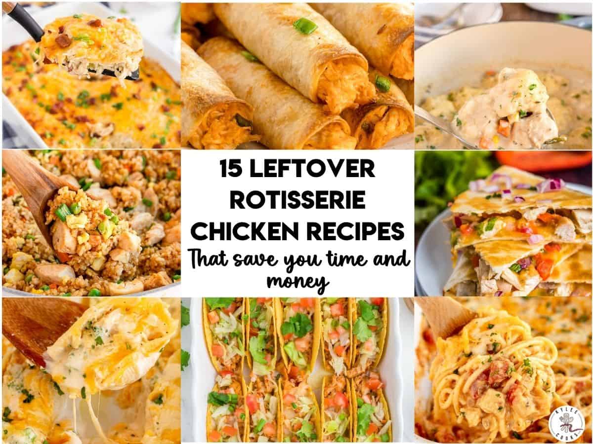 15 Best Leftover Rotisserie Chicken Recipes (That Save You Time ...
